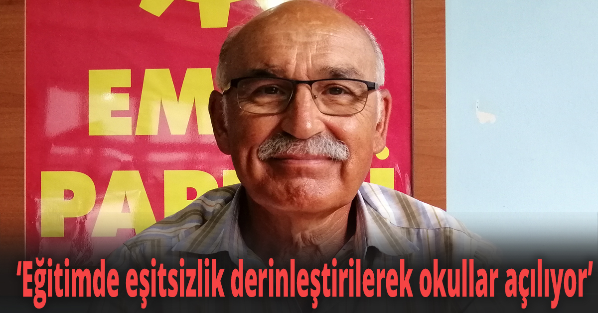 Emek Partisi: Eğitimde eşitsizlik derinleştirilerek okullar açılıyor