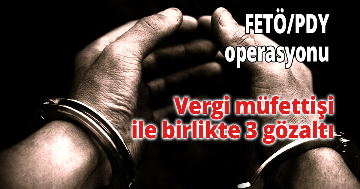 FETÖ/PDY operasyonu