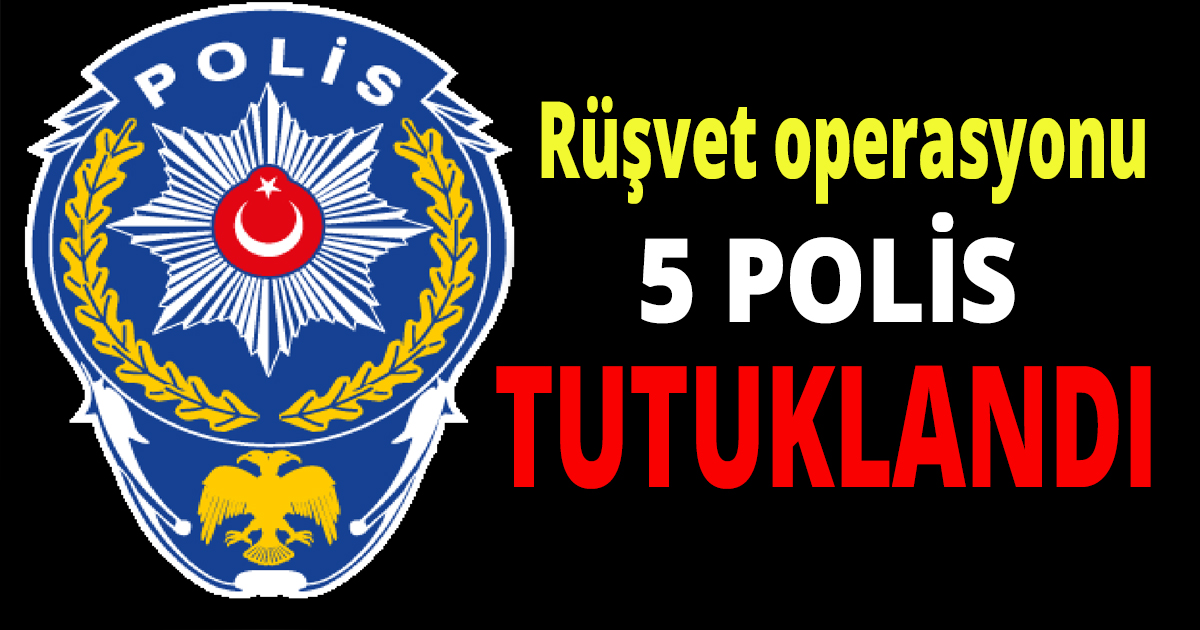 Rüşvet operasyonu