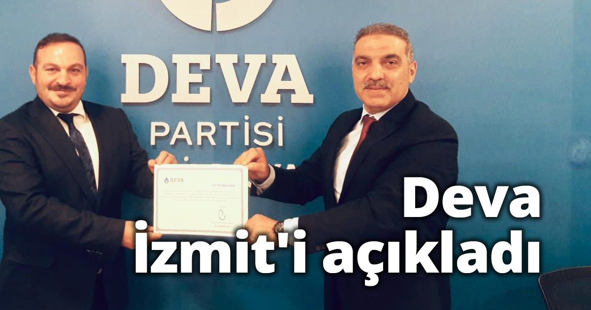 Deva İzmit'i açıkladı