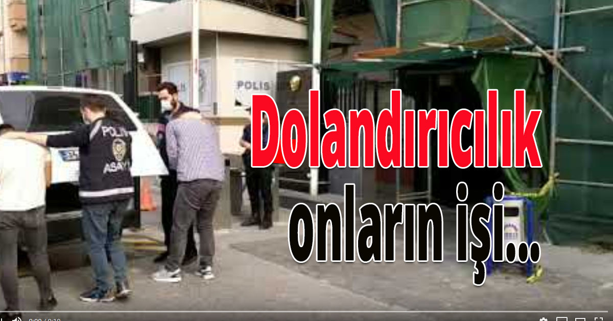 Dolandırıcılık onların işi...