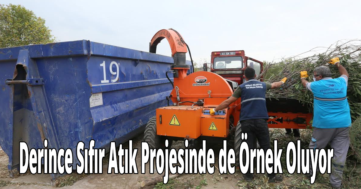 Derince Sıfır Atık Projesinde de Örnek Oluyor