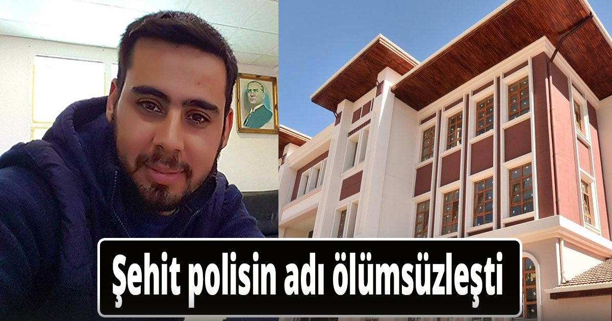 Şehit polisin adı ölümsüzleşti