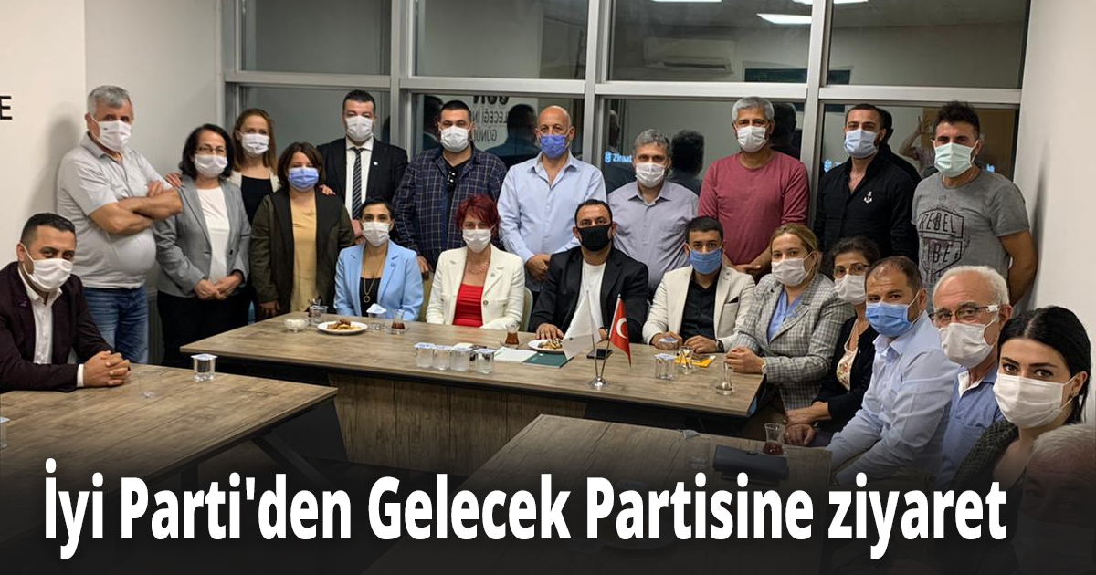 İyi Parti'den Gelecek Partisine ziyaret