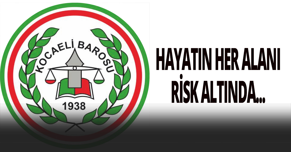 Hayatın her alanı risk altında...