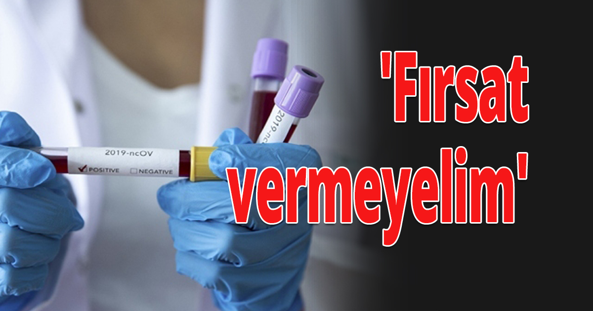 'Fırsat vermeyelim'