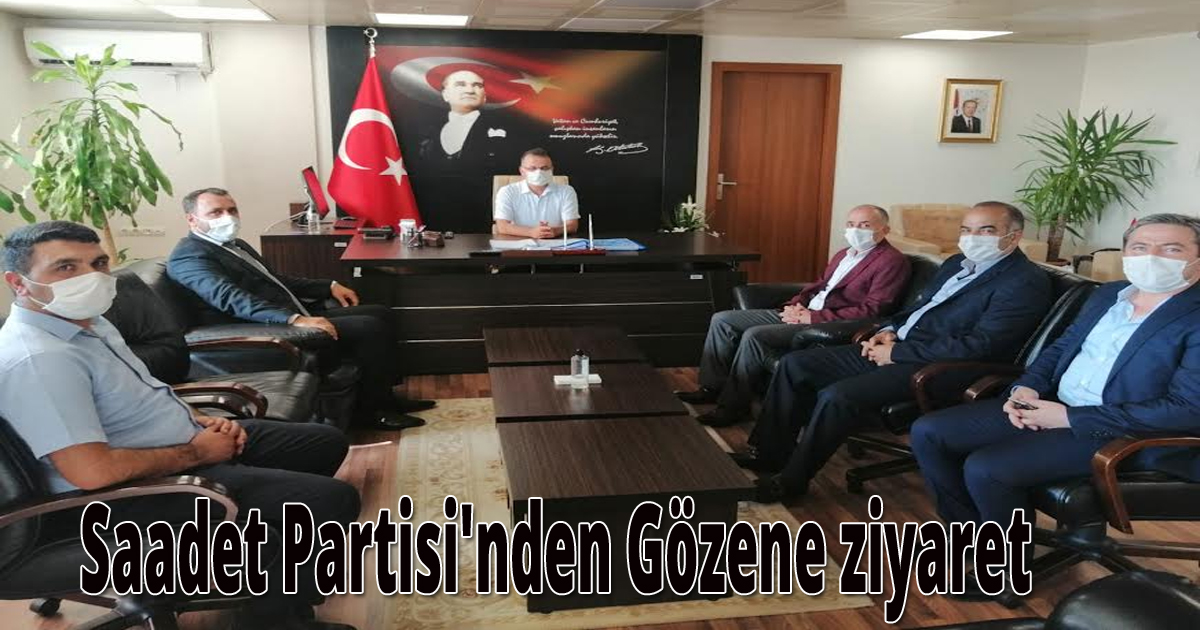 Saadet Partisi'nden Gözen'e ziyaret