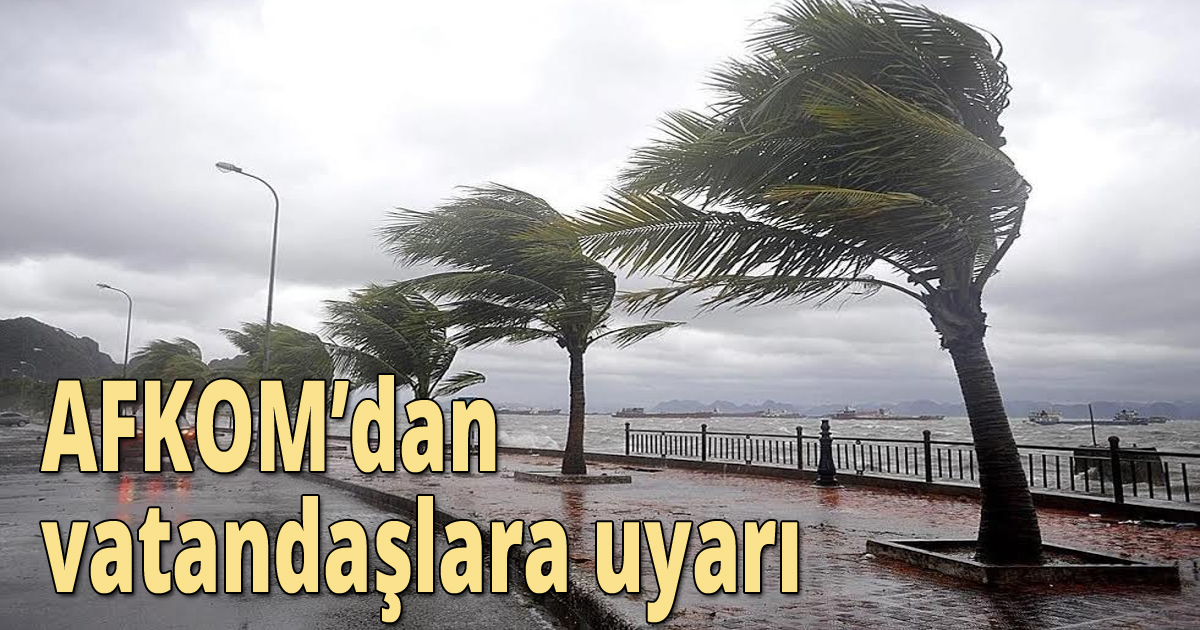 AFKOM’dan vatandaşlara uyarı