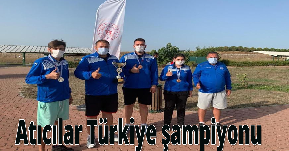  Atıcılar Türkiye şampiyonu