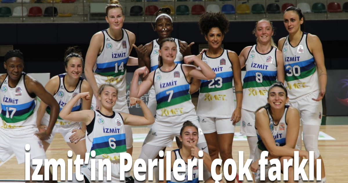 İzmit’in Perileri çok farklı 