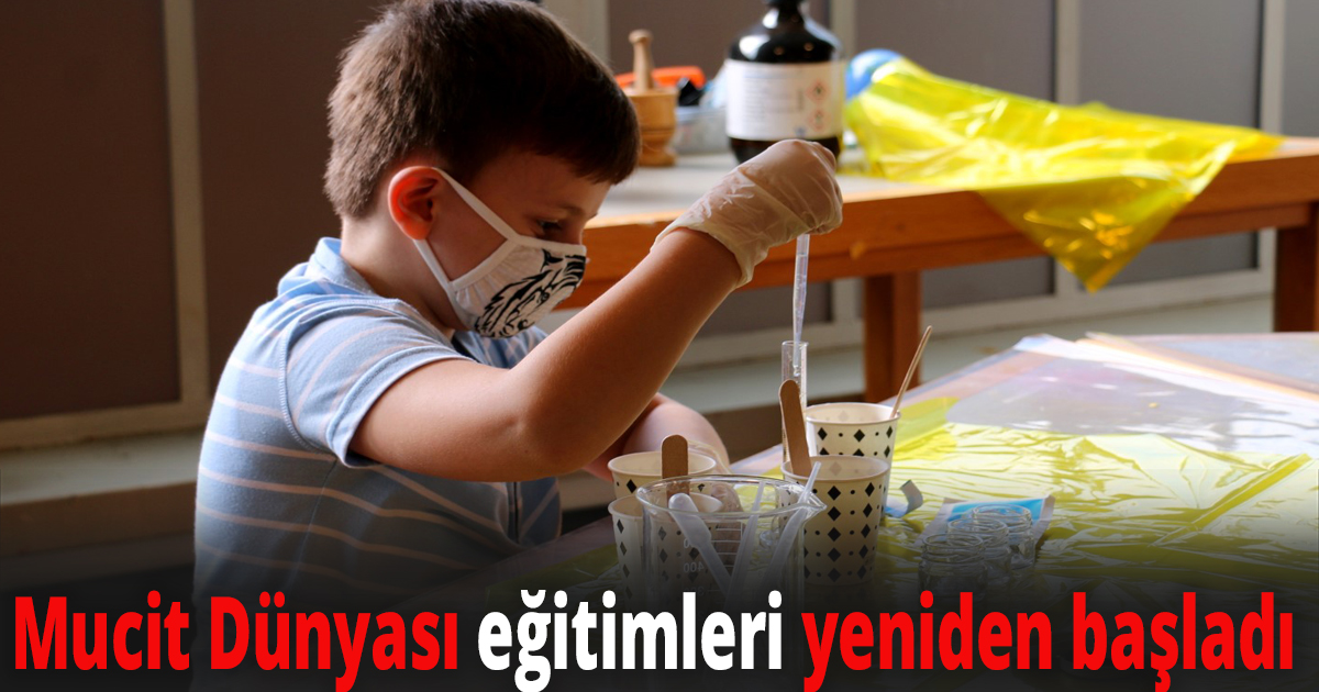Mucit Dünyası eğitimleri yeniden başladı