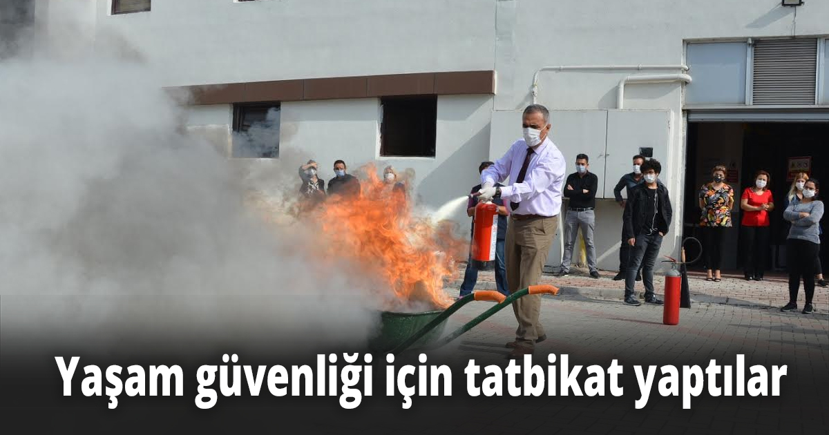 Yaşam güvenliği için tatbikat yaptılar