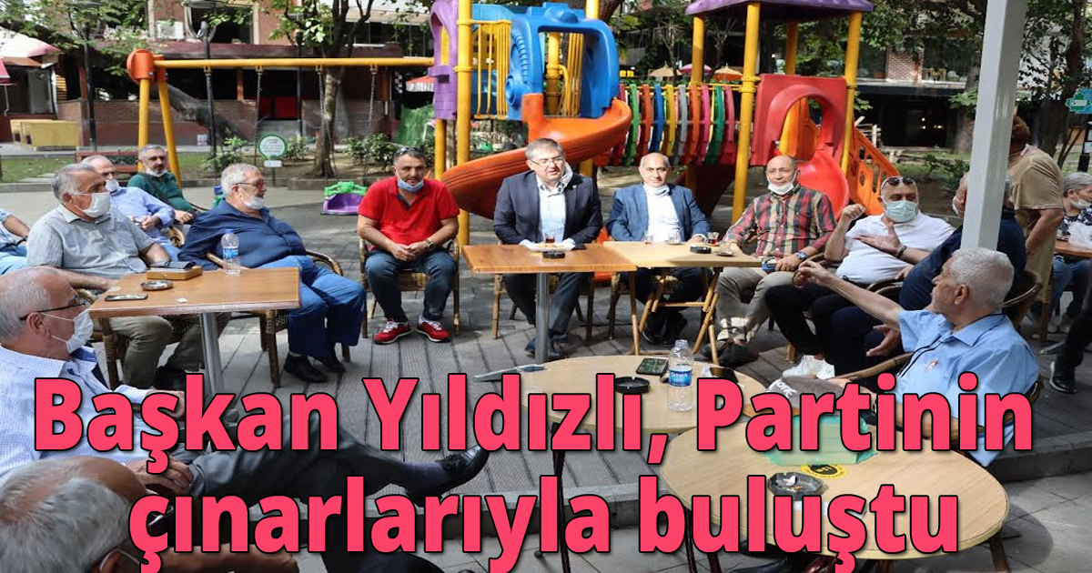 Başkan Yıldızlı  Partinin çınarlarıyla buluştu
