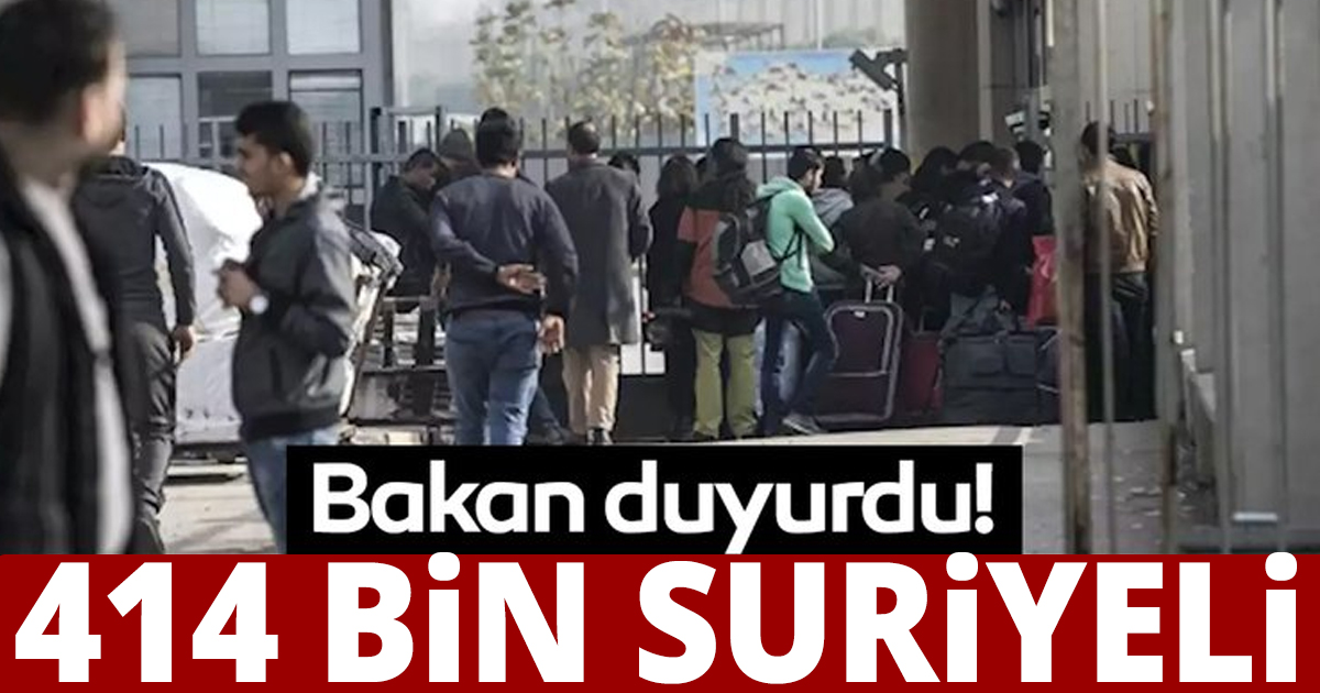 414 bin Suriyeli geri döndü