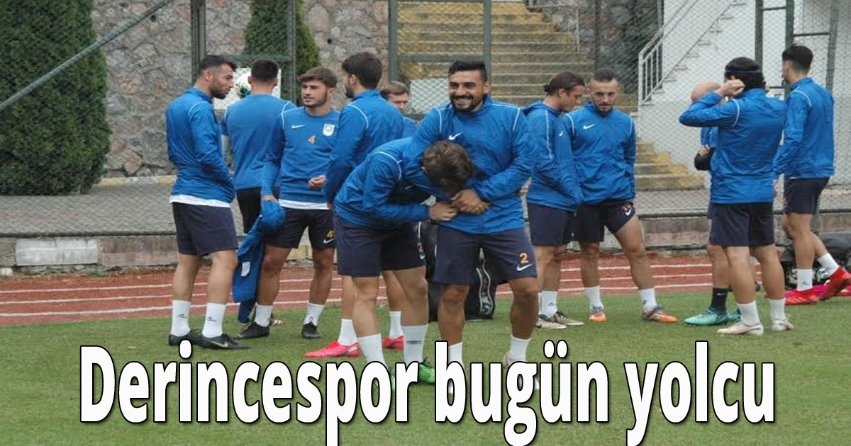 Derincespor bugün yolcu