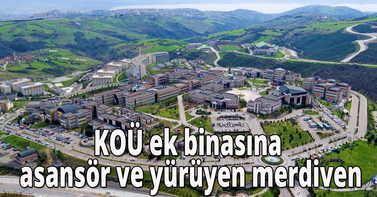 KOÜ Hastanesi ek binasına asansör ve yürüyen merdiven