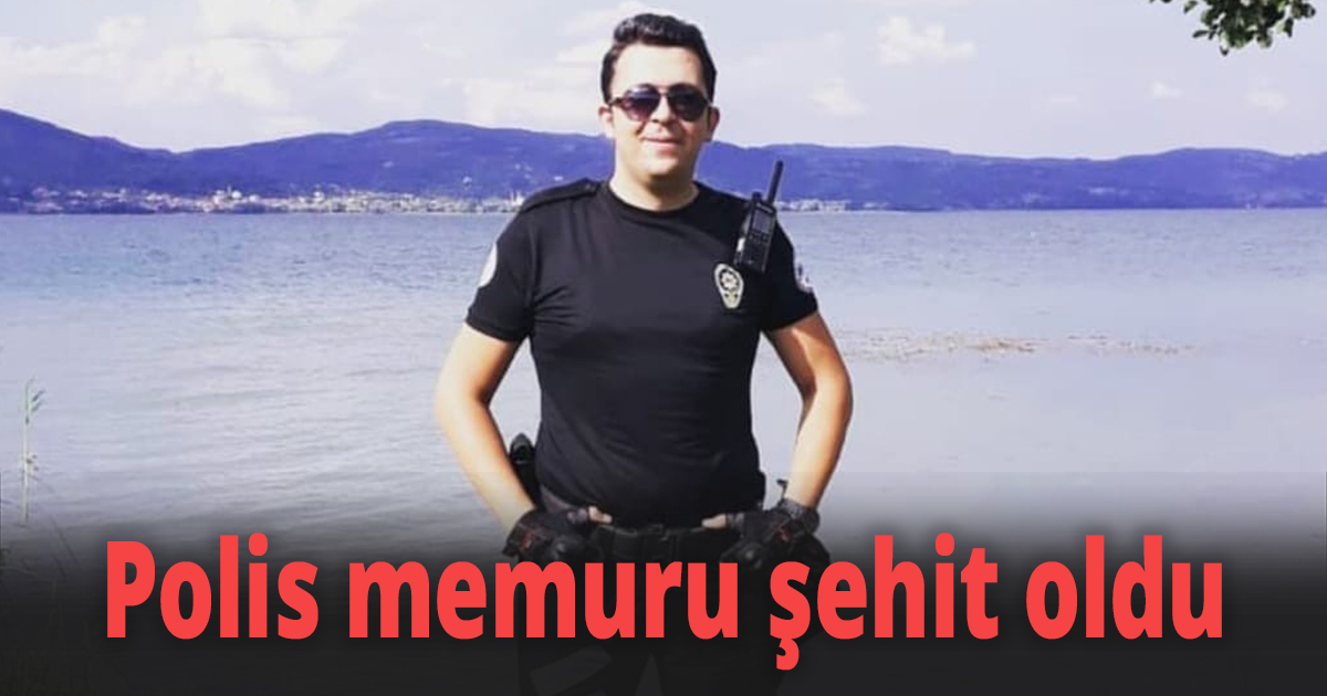 Yunus timinde görevli polis memuru şehit oldu