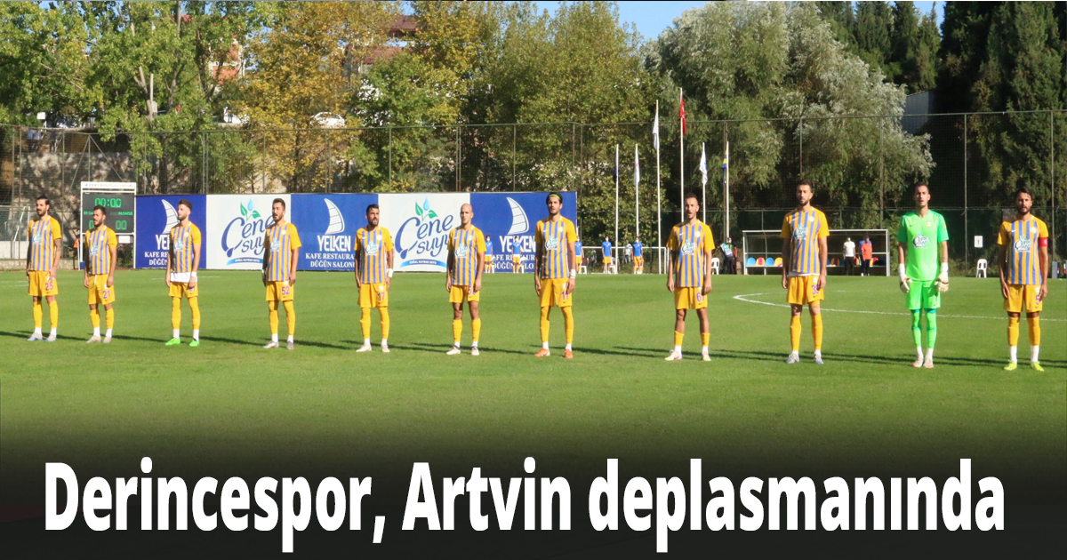 Derincespor, Artvin deplasmanında 