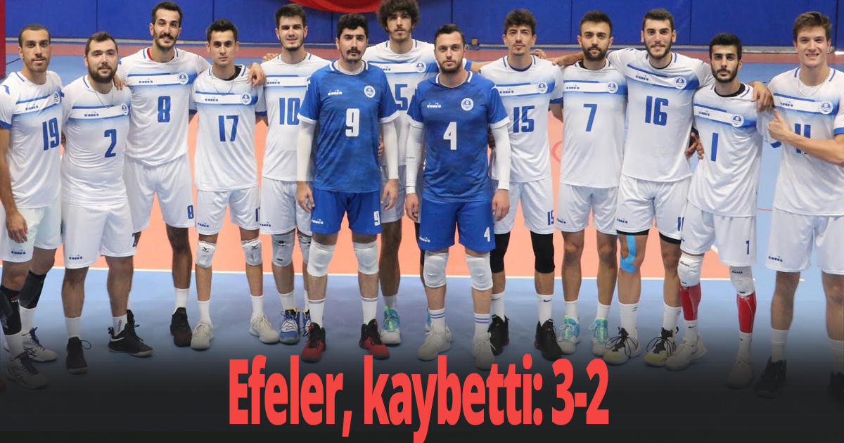 Efeler, kaybetti: 3-2