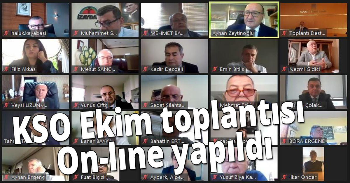 KSO Ekim toplantısı on-lıne yapıldı