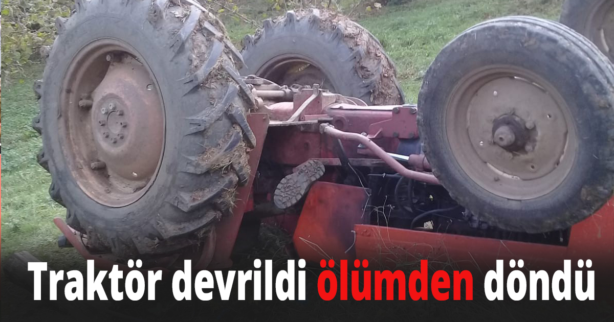 Traktör devrildi