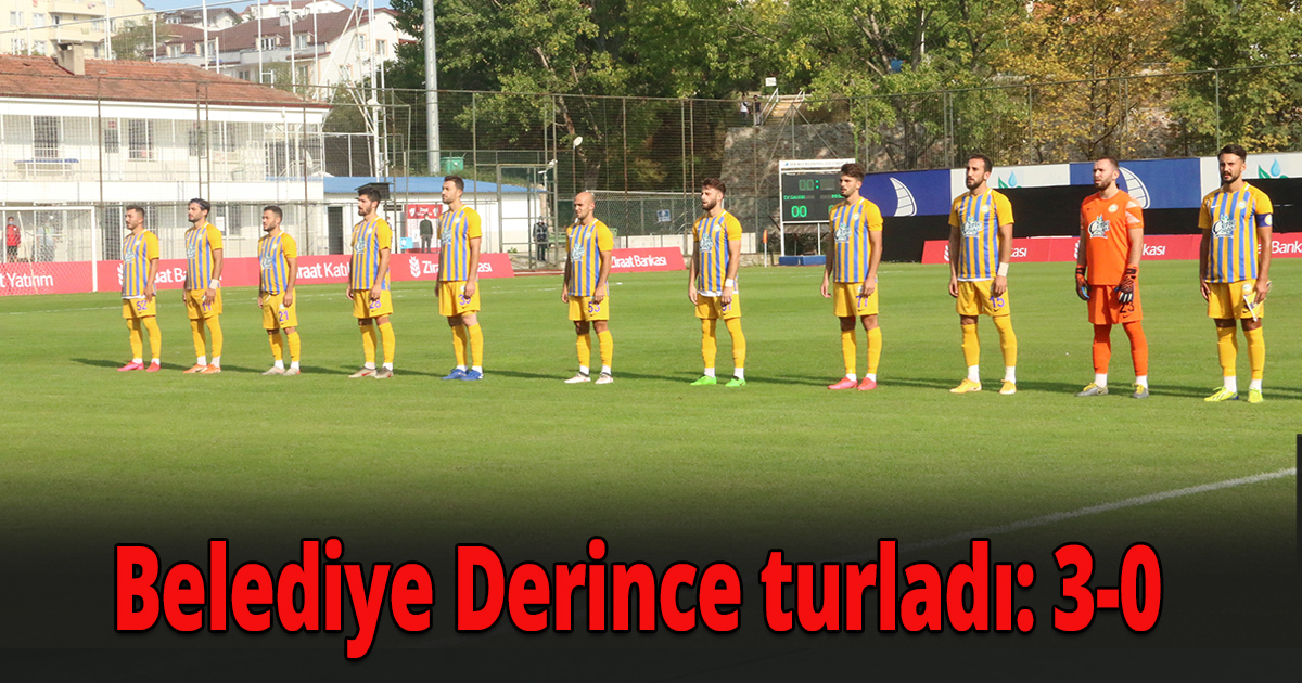 Belediye Derince turladı: 3-0