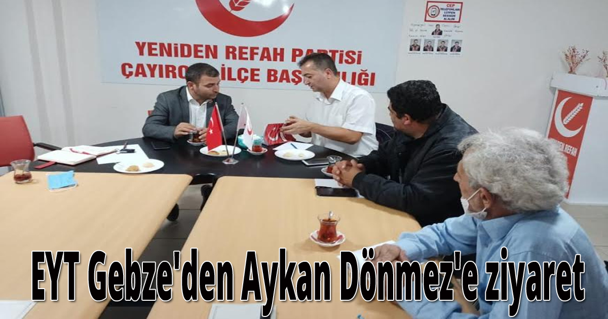 EYT Gebze'den Aykan Dönmez'e ziyaret