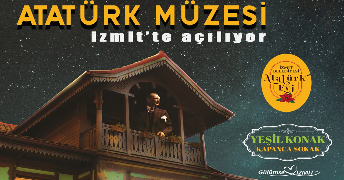 Dünyanın en zengin Atatürk Müzesi, Cumhuriyet Bayramında İzmit’te kapılarını açıyor