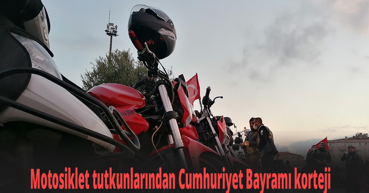 Motosiklet tutkunlarından Cumhuriyet Bayramı korteji