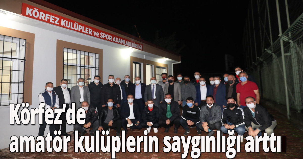 Körfez’de amatör kulüplerin saygınlığı arttı