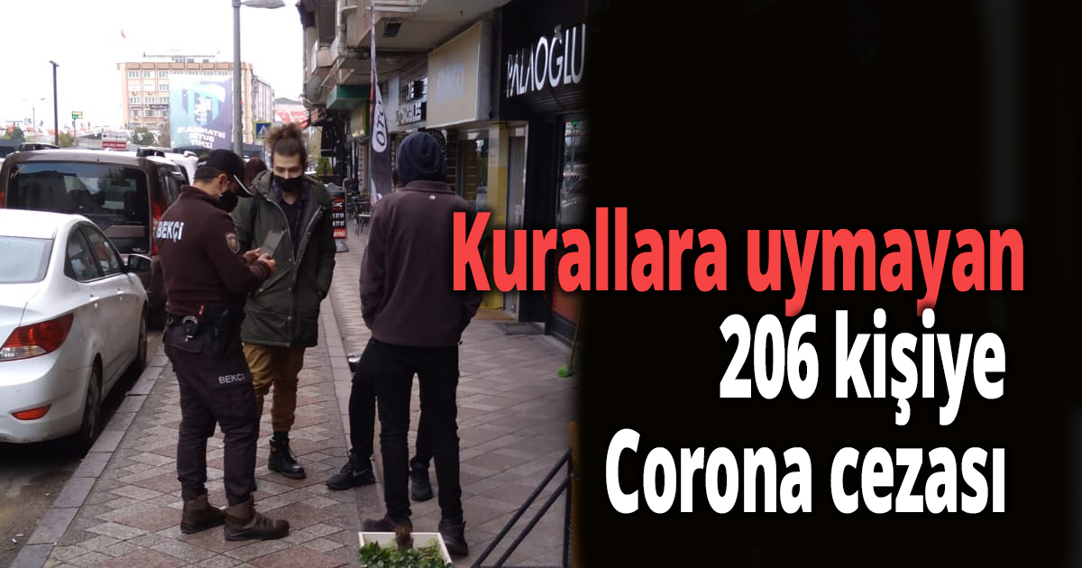 Hergün yüzlerce kişiye ceza yazılıyor