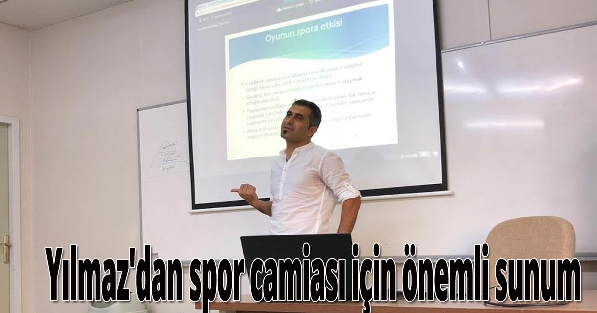 Yılmaz'dan spor camiası için önemli sunum
