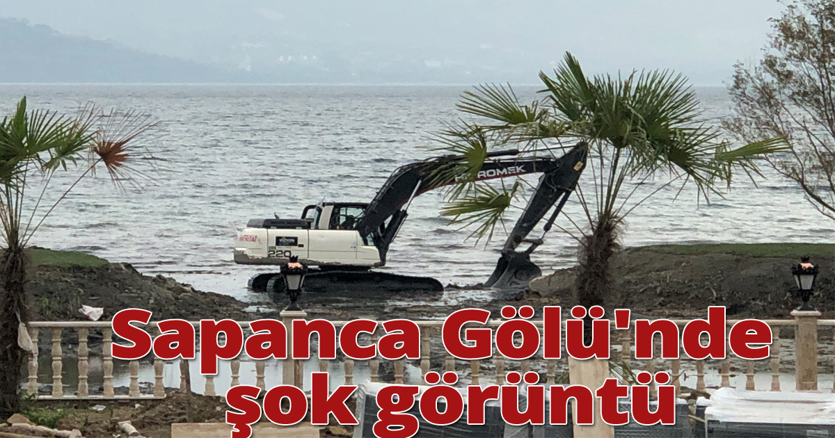Sapanca Gölü'nde şok görüntü