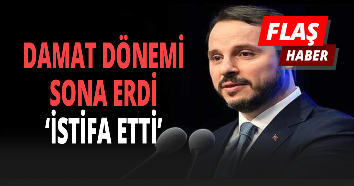Berat Albayrak İstifa etti!