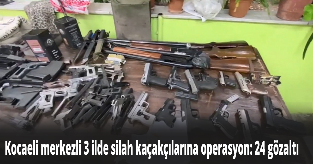 Kocaeli polisinden silah kaçakçılarına operasyon