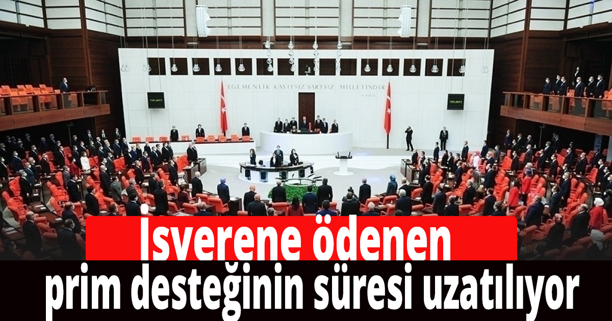 İşverene ödenen prim desteğinin süresi uzatılıyor