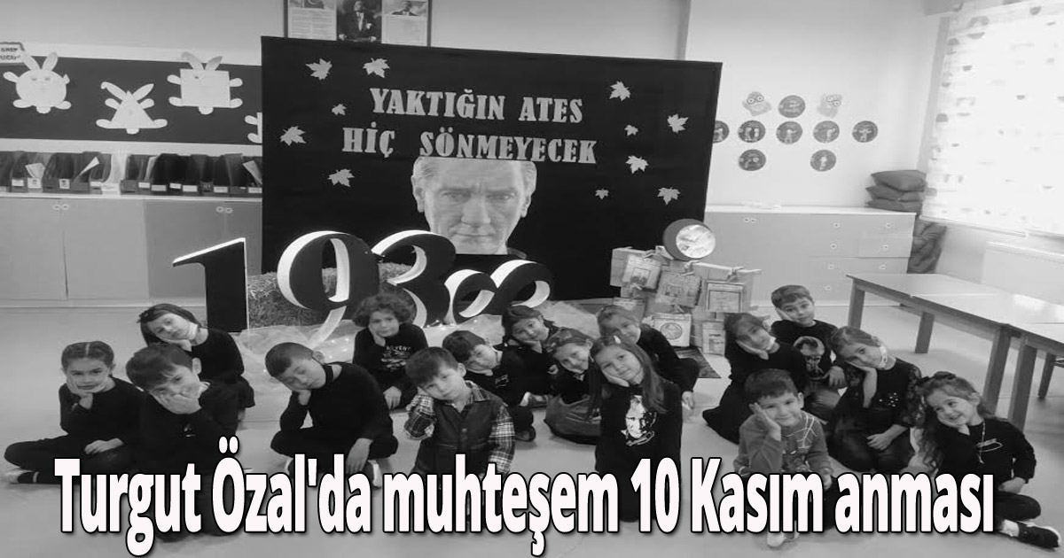 Turgut Özal'da muhteşem 10 Kasım anması 