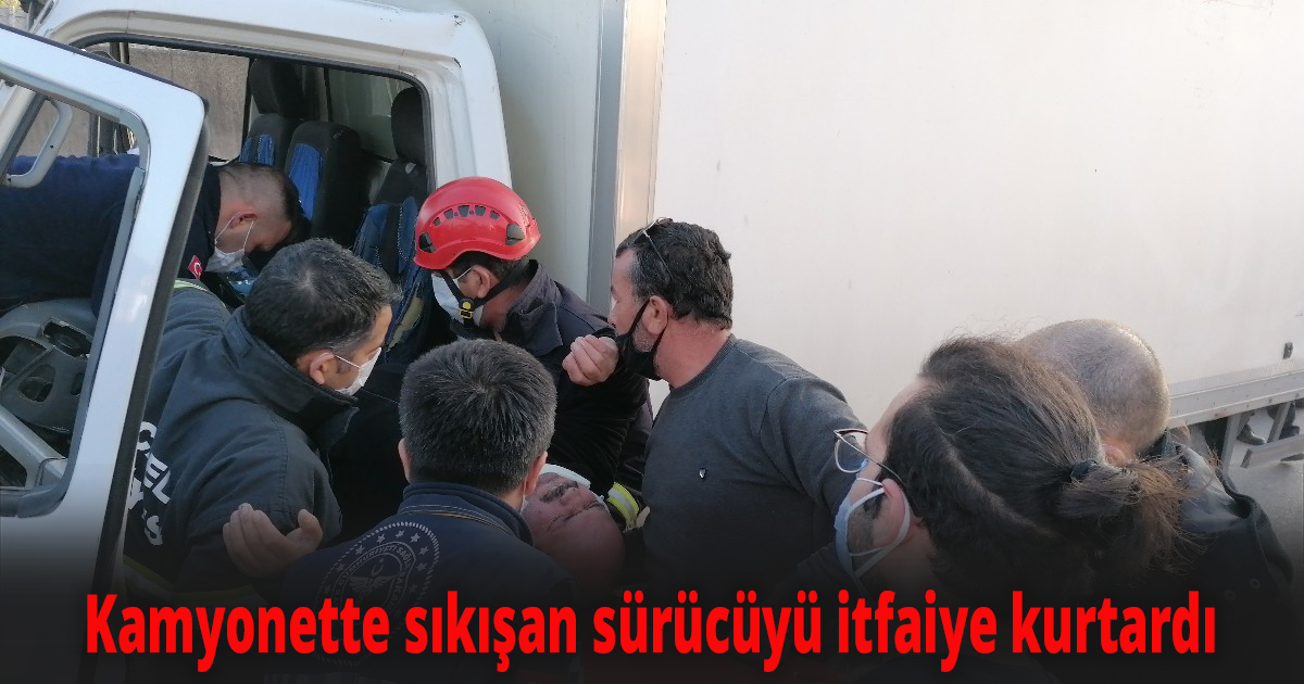 Kamyon ile kamyonet çarpıştı: 1 yaralı