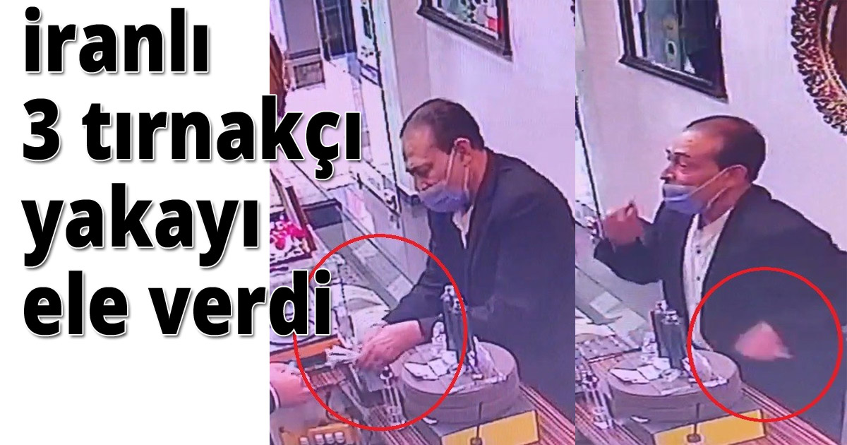 iranlı 3 tırnakçı yakayı ele verdi