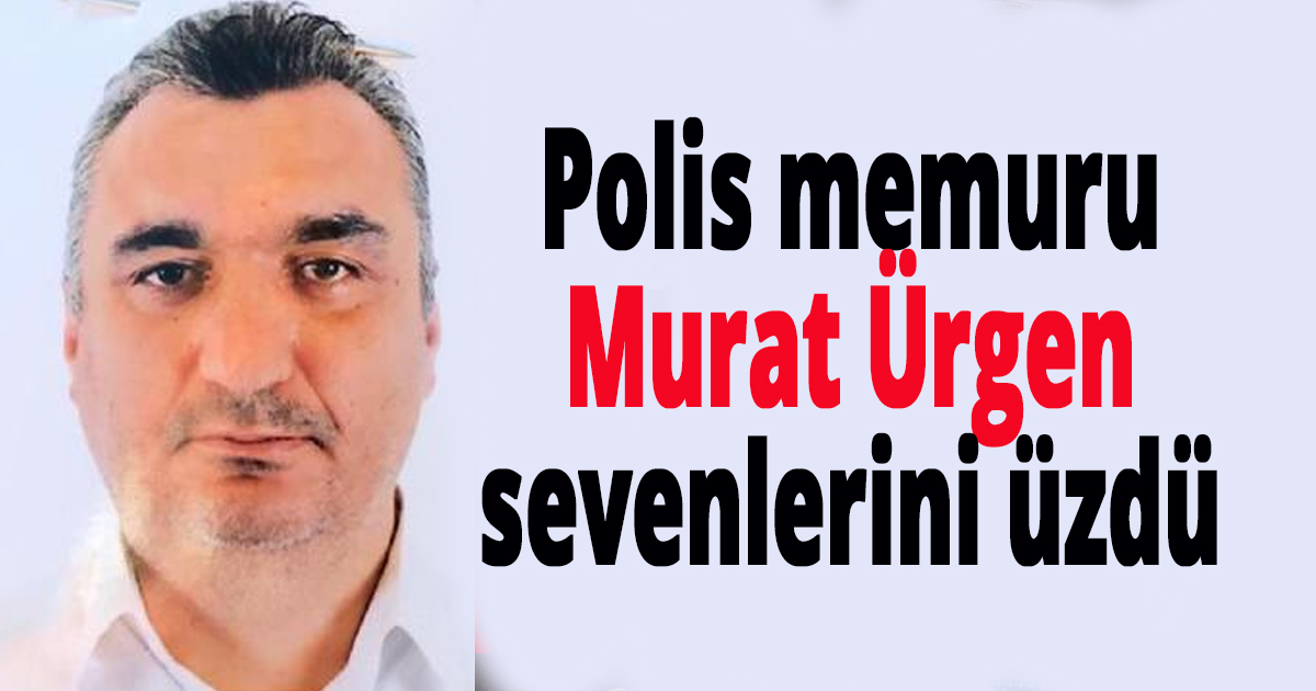 Polis memuru sevenlerini üzdü