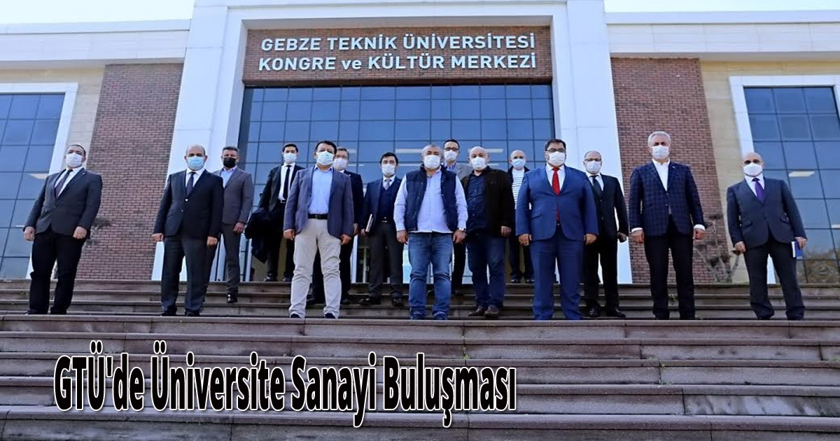  GTÜ'de Üniversite Sanayi Buluşması 