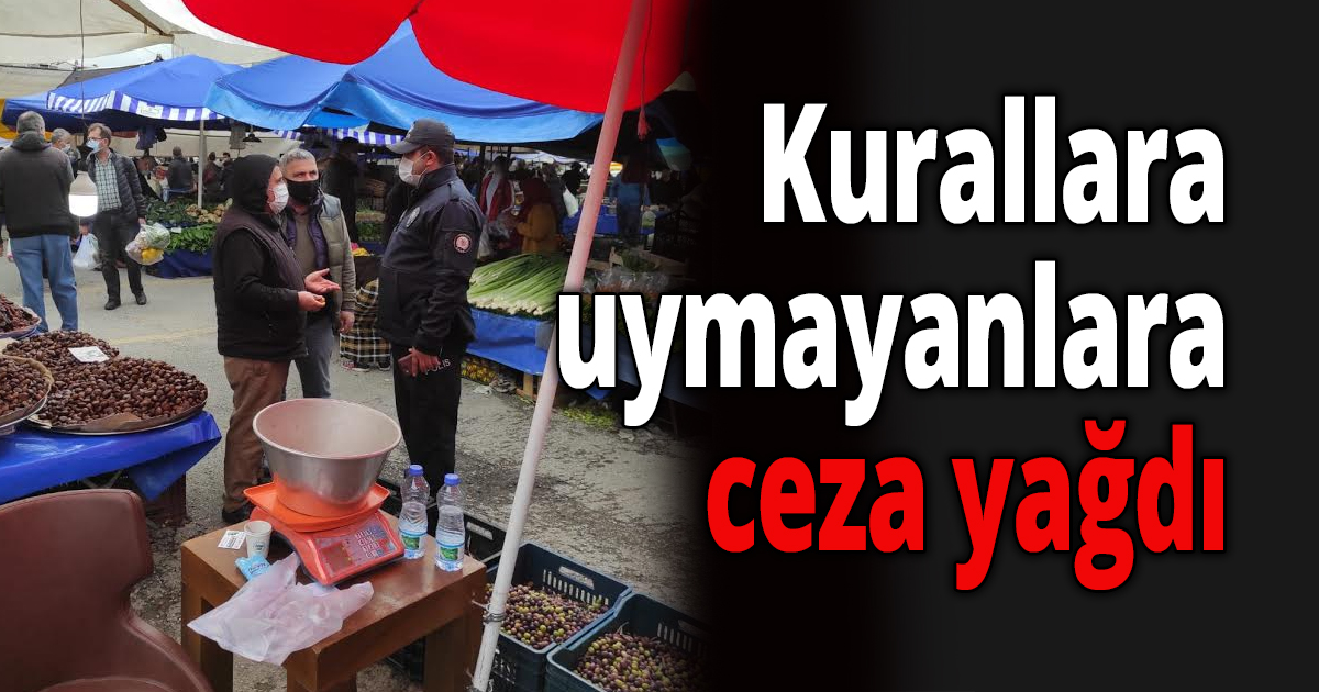 Kural tanımayanlara ceza yağdı