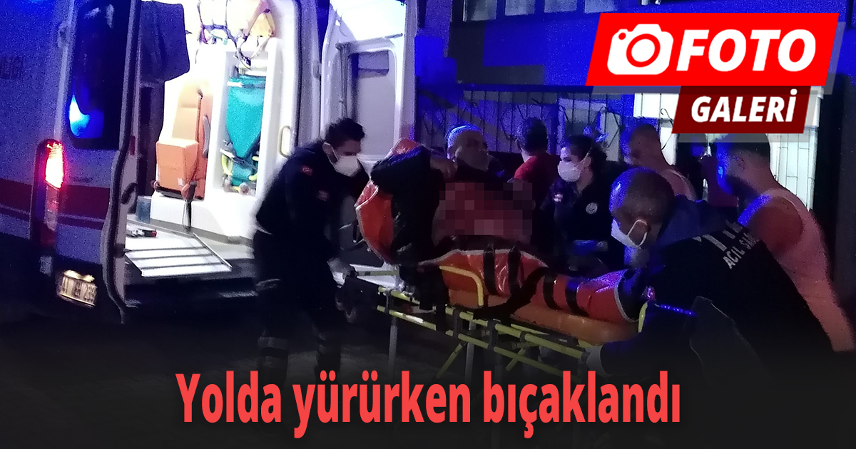 Bıçaklanan adam yardım istemek için evine koştu