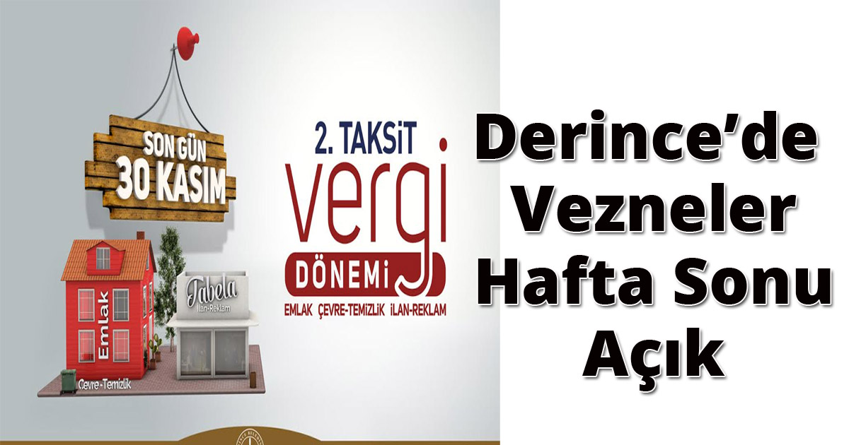 Derince’de Vezneler Hafta Sonu Açık