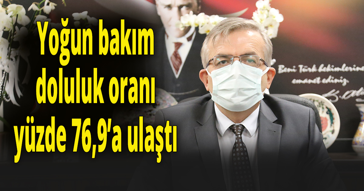 Yoğun bakım doluluk oranı yüzde 76,9’a ulaştı