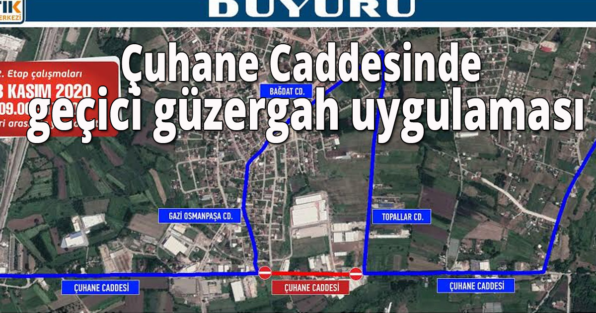 Çuhane Caddesinde geçici güzergah uygulaması