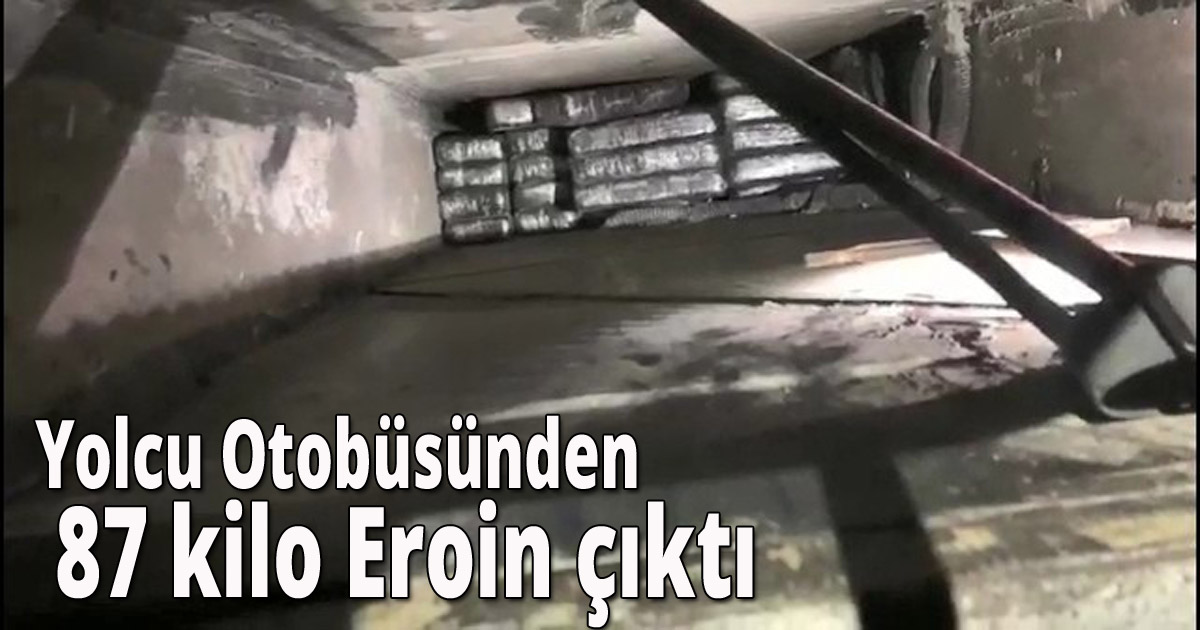 Yolcu otobüsünden  87 kilo  eroin çıktı 