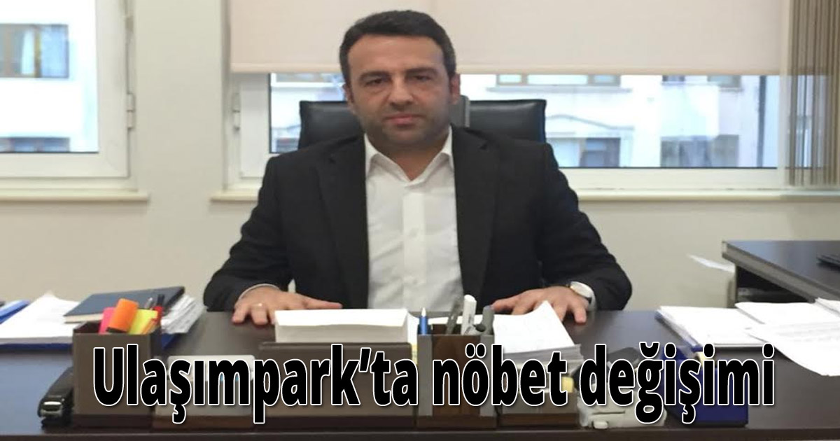  Ulaşımpark’ta nöbet değişimi