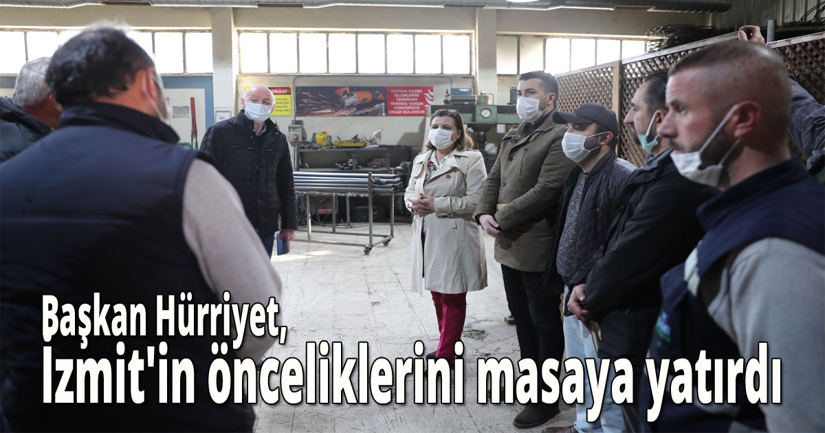 Başkan Hürriyet, İzmit'in önceliklerini masaya yatırdı