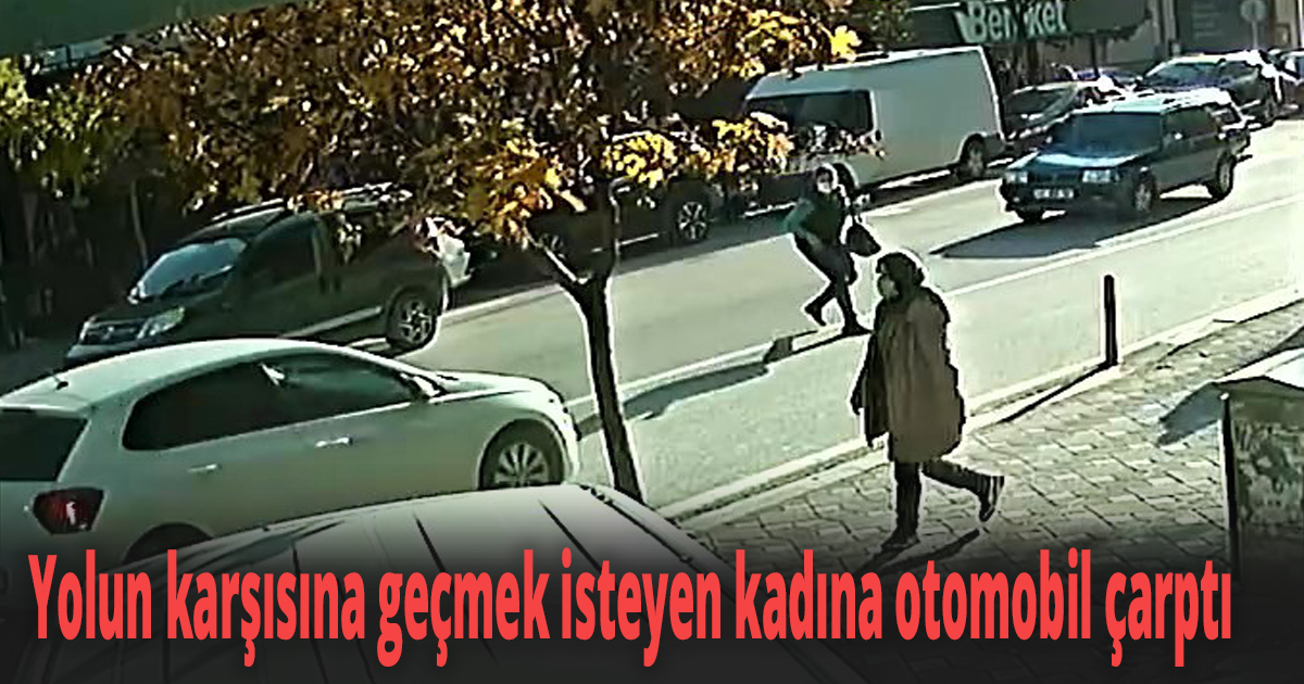 Koşarak karşıya geçmek isterken canından oluyordu